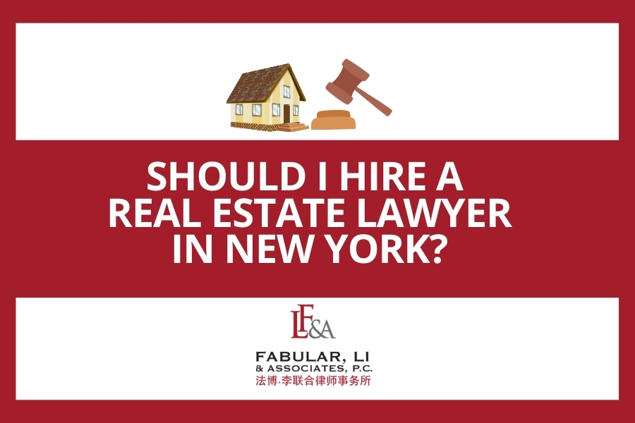 Should I Hire A Real Estate Lawyer in New York